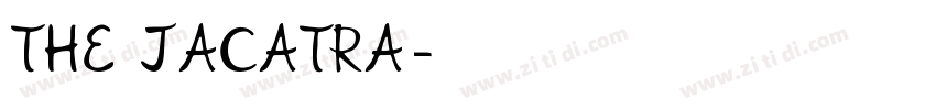 THE JACATRA字体转换